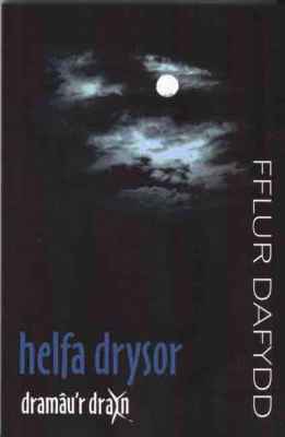 Llun o 'Helfa Drysor' 
                              gan Fflur Dafydd